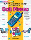 20 Cool Classroom Things to do with a CELL PHONE